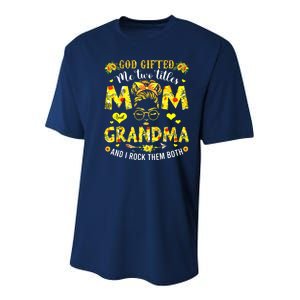 God Gifted Me Two Titles Mom And Grandma Rock Both Youth Performance Sprint T-Shirt