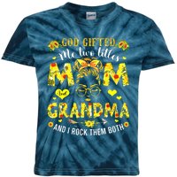 God Gifted Me Two Titles Mom And Grandma Rock Both Kids Tie-Dye T-Shirt