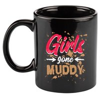 Girl Gone Muddy Mud Runs For Wo Mud Running Team 11oz C Handle Ceramic Mug
