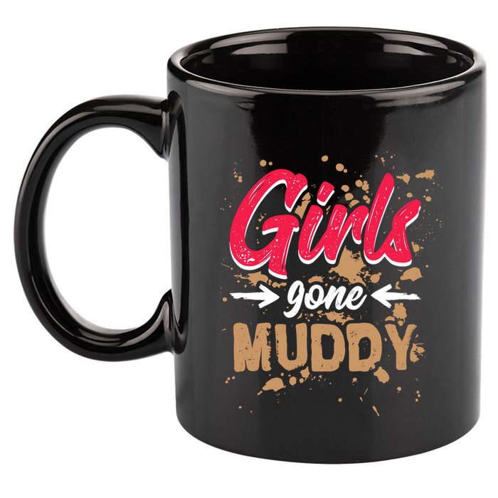 Girl Gone Muddy Mud Runs For Wo Mud Running Team 11oz C Handle Ceramic Mug