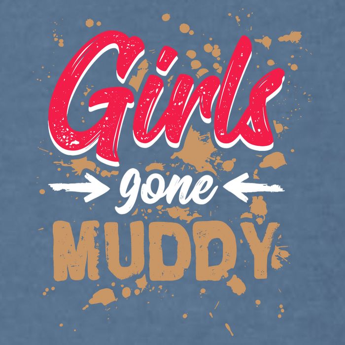 Girl Gone Muddy Mud Runs For Wo Mud Running Team Garment-Dyed Sweatshirt