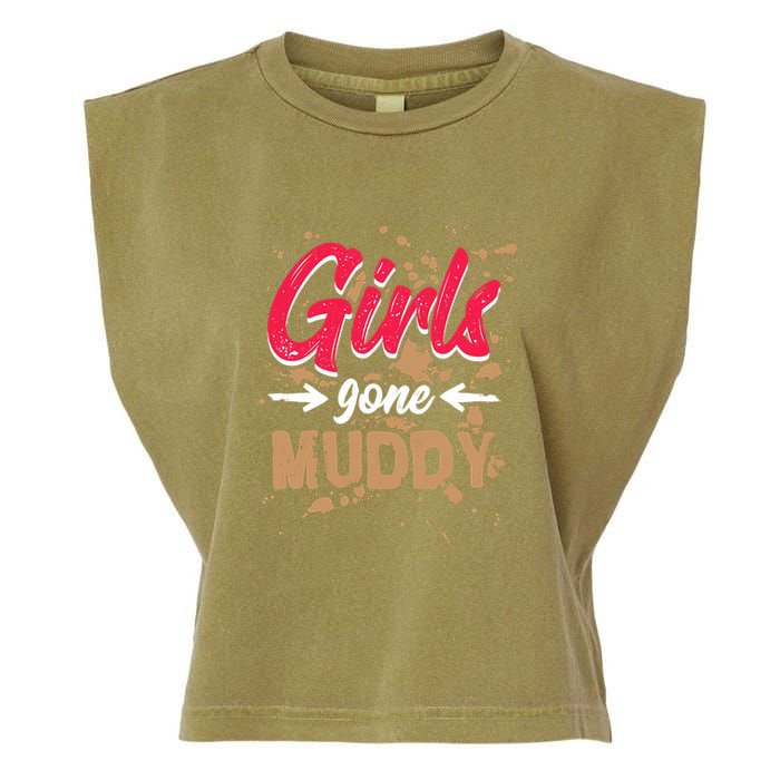 Girl Gone Muddy Mud Runs For Wo Mud Running Team Garment-Dyed Women's Muscle Tee