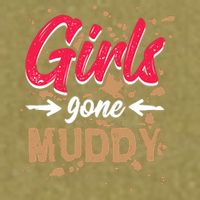 Girl Gone Muddy Mud Runs For Wo Mud Running Team Garment-Dyed Women's Muscle Tee