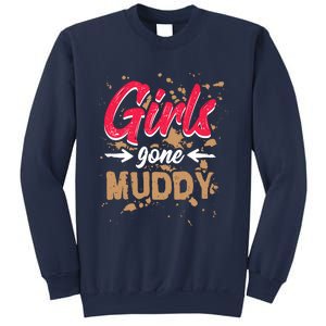 Girl Gone Muddy Mud Runs For Wo Mud Running Team Sweatshirt