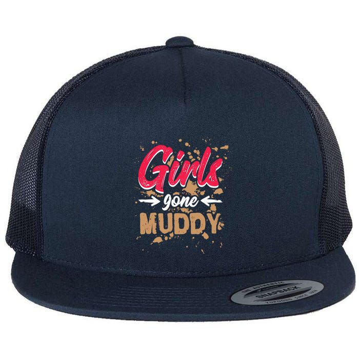 Girl Gone Muddy Mud Runs For Wo Mud Running Team Flat Bill Trucker Hat