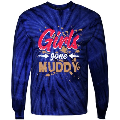 Girl Gone Muddy Mud Runs For Wo Mud Running Team Tie-Dye Long Sleeve Shirt