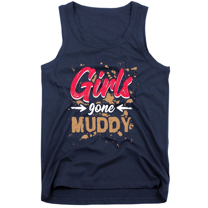 Girl Gone Muddy Mud Runs For Wo Mud Running Team Tank Top