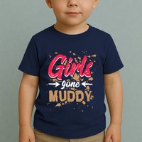Girl Gone Muddy Mud Runs For Wo Mud Running Team Toddler T-Shirt