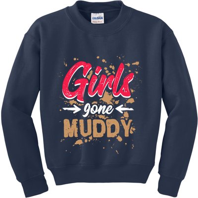Girl Gone Muddy Mud Runs For Wo Mud Running Team Kids Sweatshirt