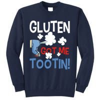 Gluten Got Me Tootin Gluten Allergy Celiac Disease Tall Sweatshirt