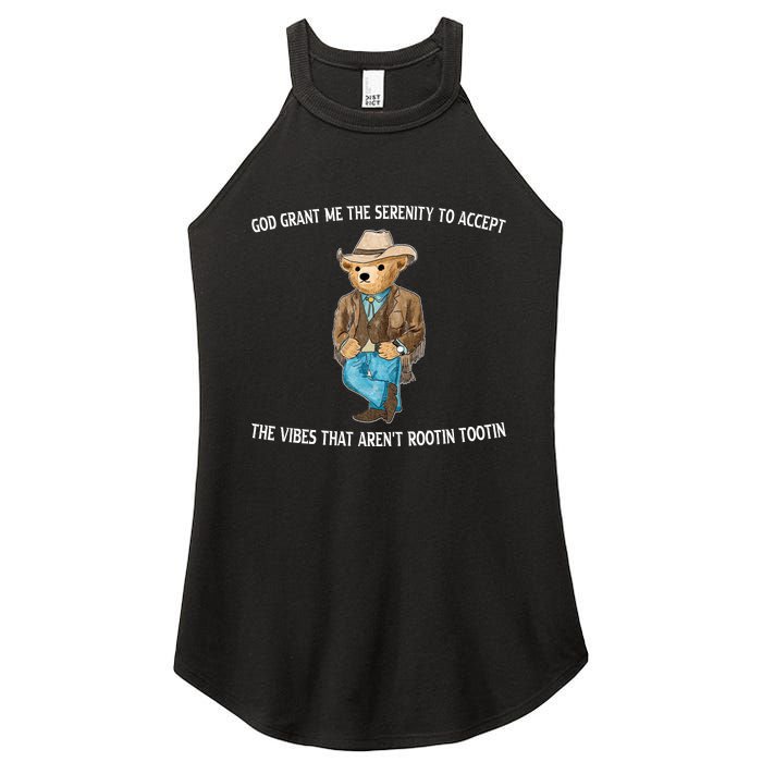 God Grant Me The Serenity To Accept The Vibes That Arent Rootin Tootin Women's Perfect Tri Rocker Tank