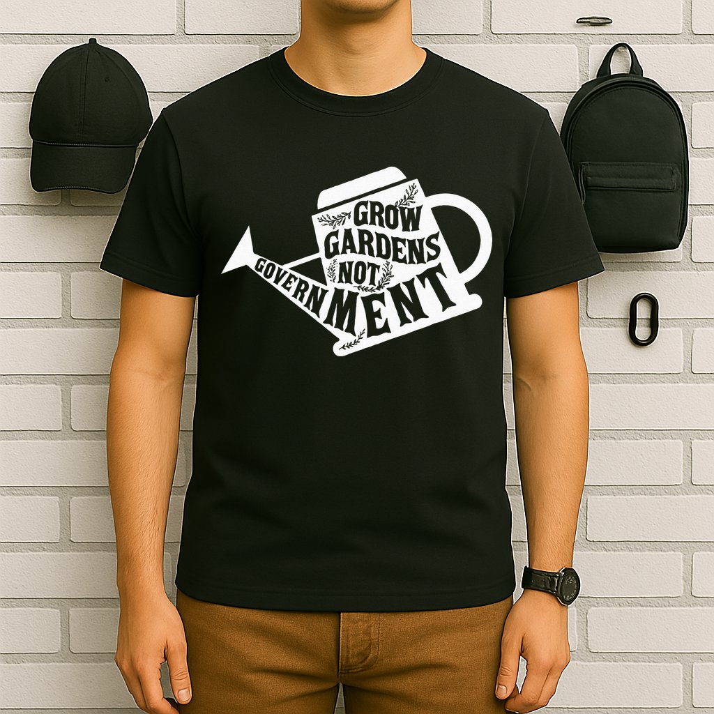 Grow Garden Not Government Homesteading Less Government T-Shirt