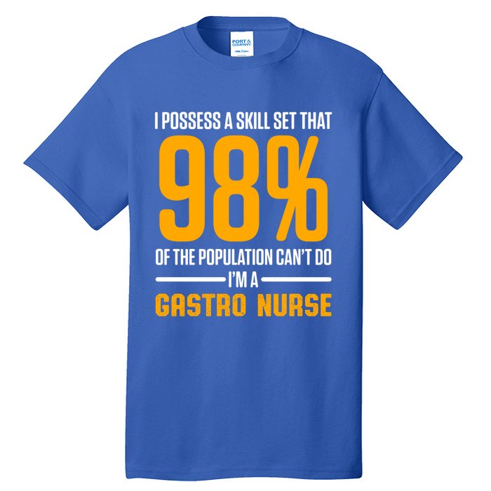 Gastroenterology Gastro Nurse Skill Set Gi Nursing Rn Gift Tall T-Shirt