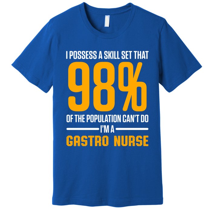 Gastroenterology Gastro Nurse Skill Set Gi Nursing Rn Gift Premium T-Shirt