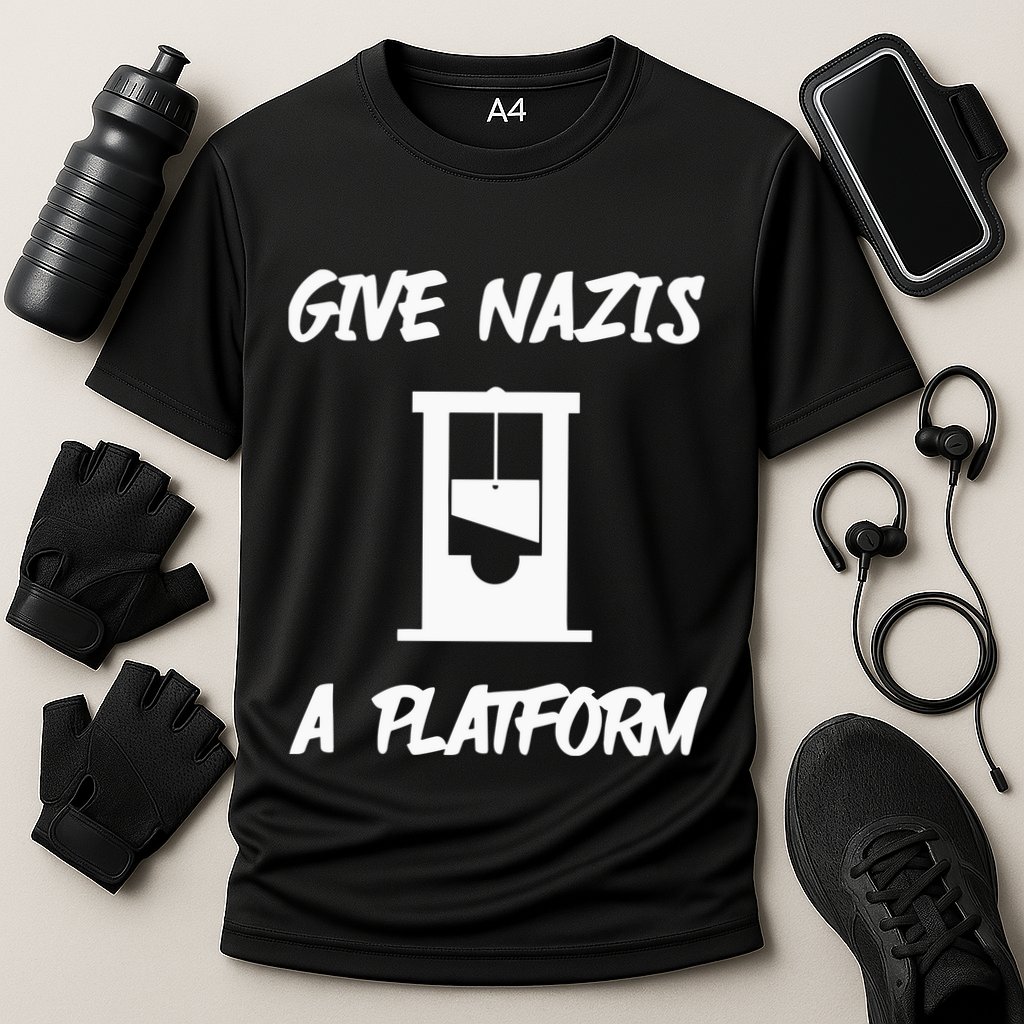 Gabe Give Nazis A Platform Performance Shirt