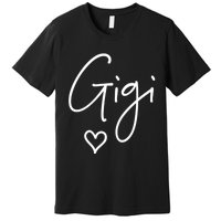 Gigi Grandma Name Women Christmas MotherS Day Birthday Premium T-Shirt