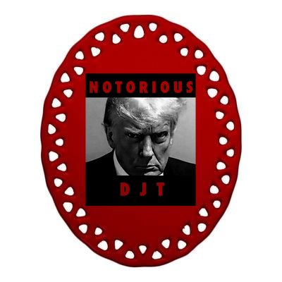 Great Gift Notorious Djt Donald Trump Mug Shot Republican 2024 Maga Ceramic Oval Ornament