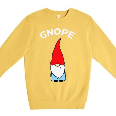 Gnope Gnome Nope Funny Christmas Party Funny Funny Premium Crewneck Sweatshirt