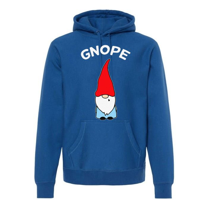 Gnope Gnome Nope Funny Christmas Party Funny Funny Premium Hoodie