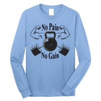 Gym Gift No Pain No Gain Workout Gift Motivation Gift Long Sleeve Shirt