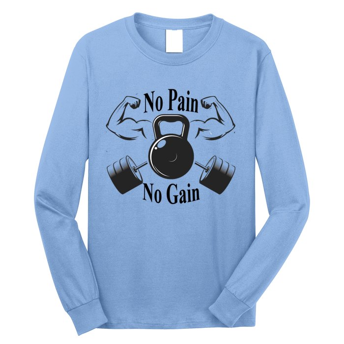 Gym Gift No Pain No Gain Workout Gift Motivation Gift Long Sleeve Shirt