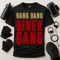 Gang Gang Niner Bang Performance Shirt