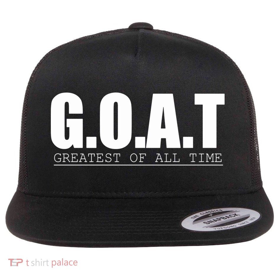 GOAT Greatest Of All Time Flat Bill Trucker Hat