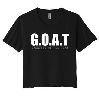 GOAT Greatest Of All Time Women's Crop Top Tee