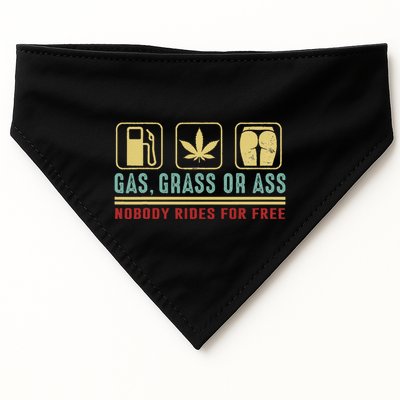 Gas Grass Or Ass Nobody Rides For Free USA-Made Doggie Bandana