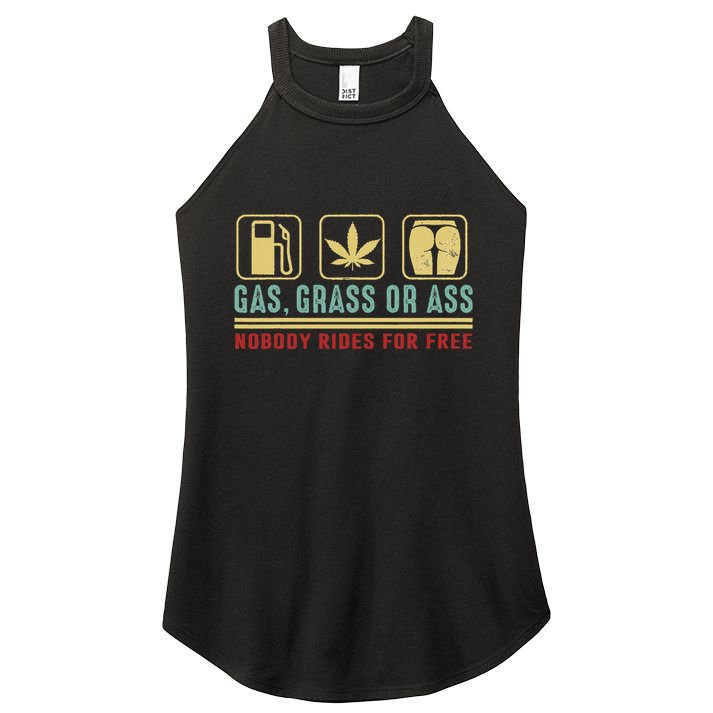 Gas Grass Or Ass Nobody Rides For Free Women's Perfect Tri Rocker Tank