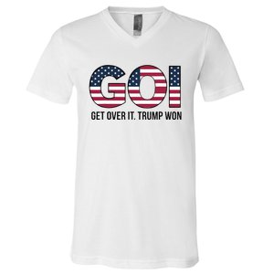 Goi Get Over It Trump Won Election 2024 V-Neck T-Shirt