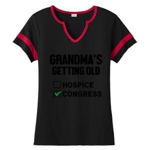 GrandmaS Getting Old Hospice Or Congress Sarcastic Ladies Halftime Notch Neck Tee