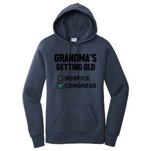 GrandmaS Getting Old Hospice Or Congress Sarcastic Women's Pullover Hoodie