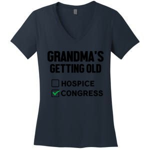 GrandmaS Getting Old Hospice Or Congress Sarcastic Women's V-Neck T-Shirt