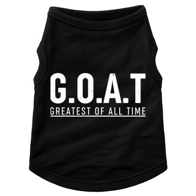 G.O.A.T Greatest Of All Time Doggie Tank