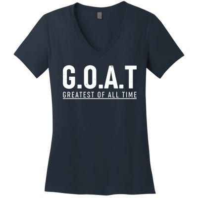 G.O.A.T Greatest Of All Time Women's V-Neck T-Shirt