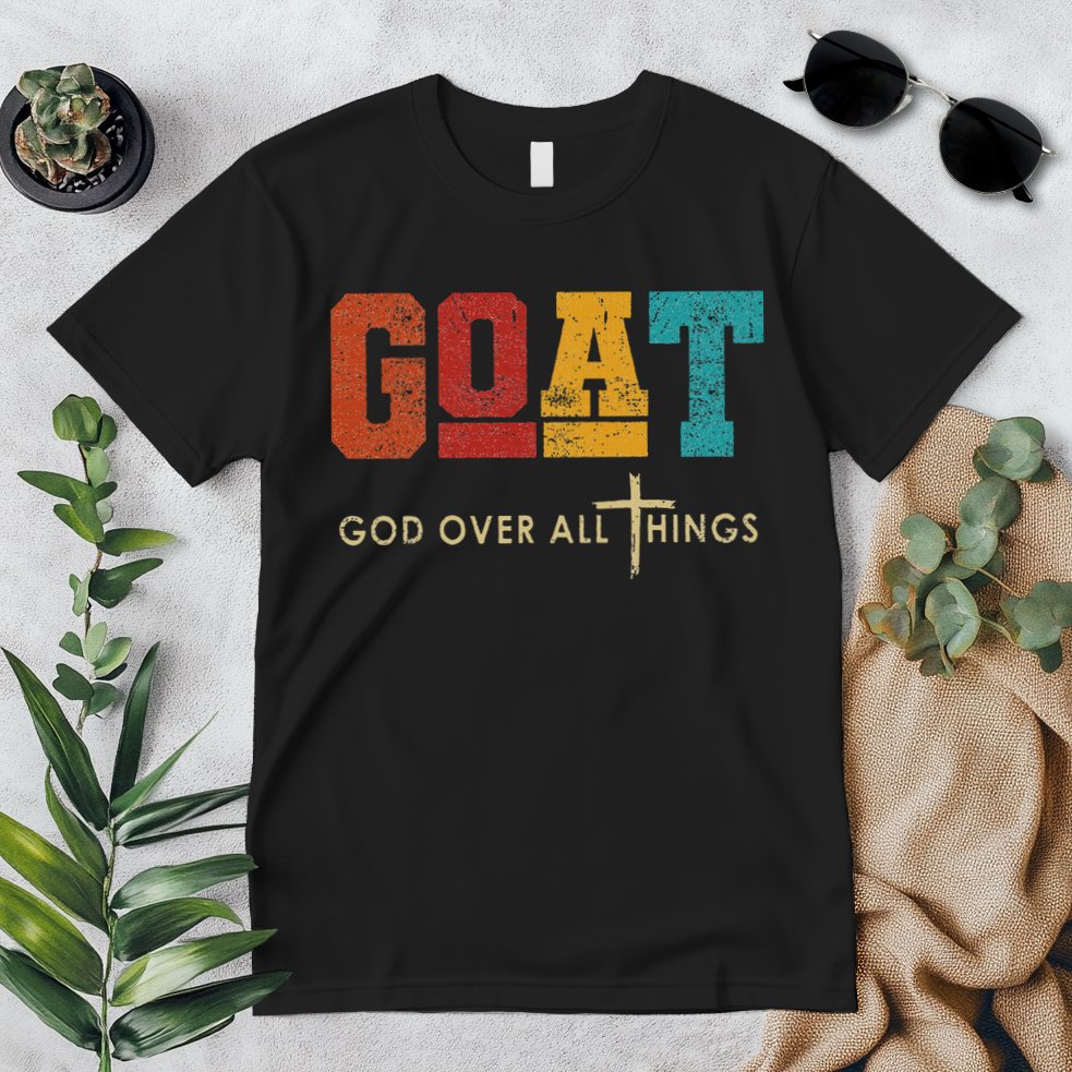 Goat God Over All Things Jesus Religion God Bible Christian Premium T-Shirt