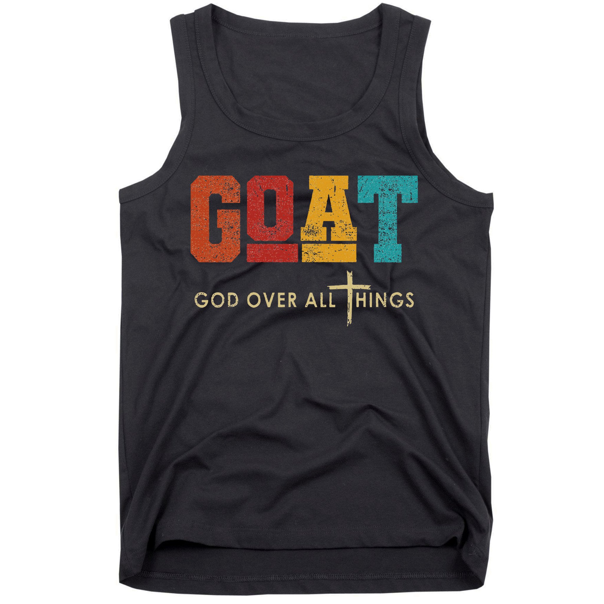 Goat God Over All Things Jesus Religion God Bible Christian Tank Top