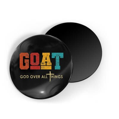 Goat God Over All Things Jesus Religion God Bible Christian Magnet