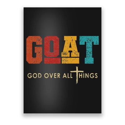 Goat God Over All Things Jesus Religion God Bible Christian Poster
