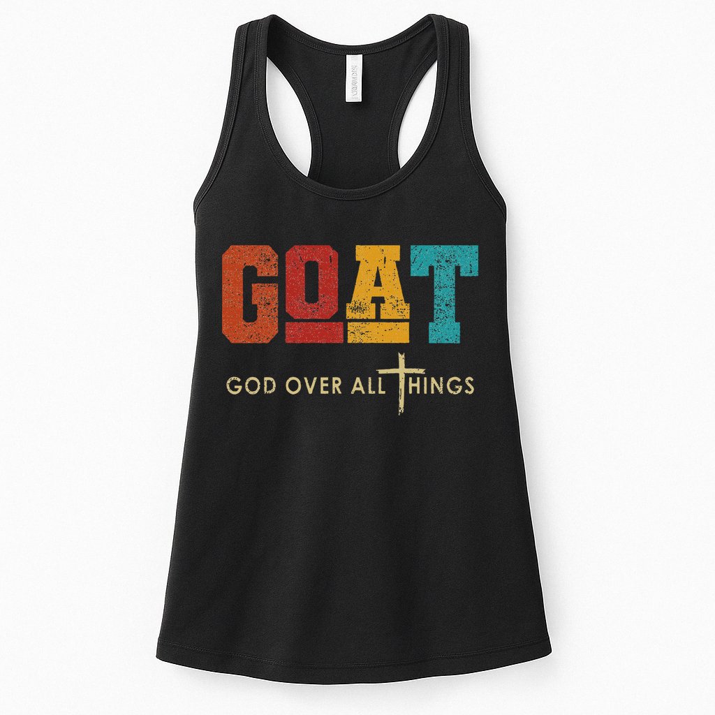 Goat God Over All Things Jesus Religion God Bible Christian Womens Tank Top