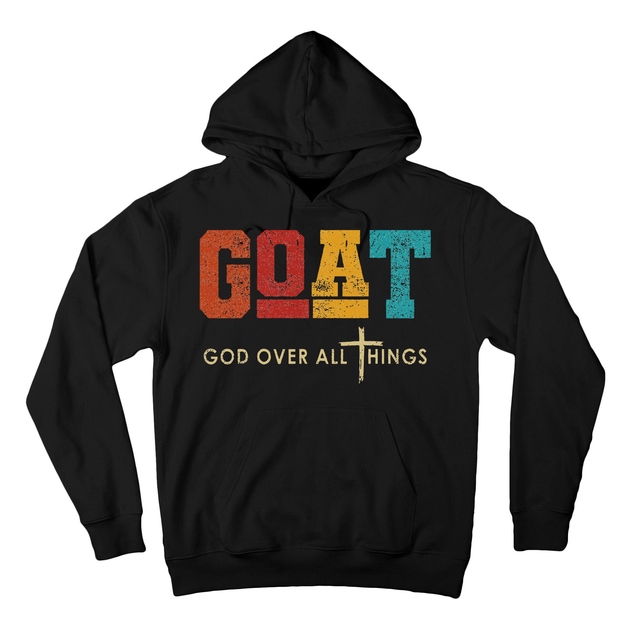 Goat God Over All Things Jesus Religion God Bible Christian Tall Hoodie