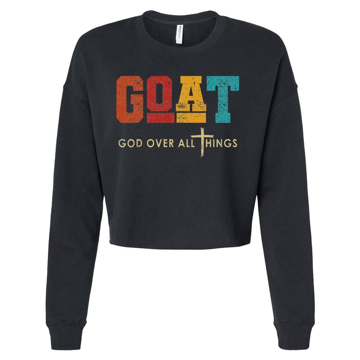 Goat God Over All Things Jesus Religion God Bible Christian Cropped Pullover Crew