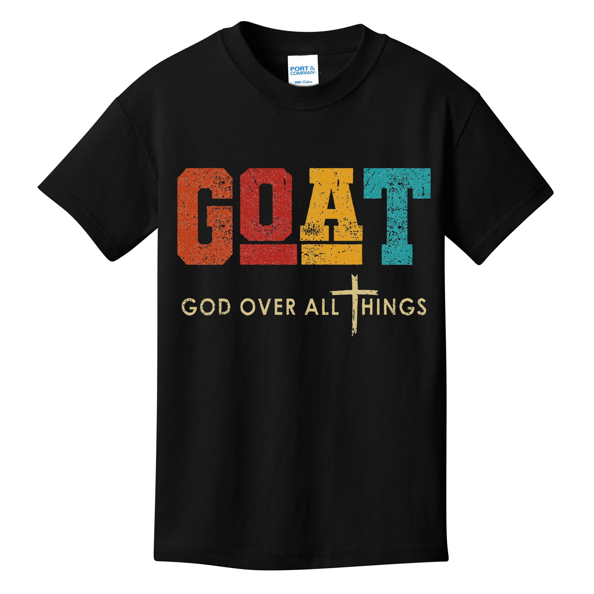Goat God Over All Things Jesus Religion God Bible Christian Kids T-Shirt