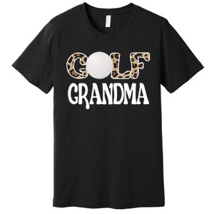 Golf Grandma Of A Golf Player Golfing Grandma Premium Premium T-Shirt