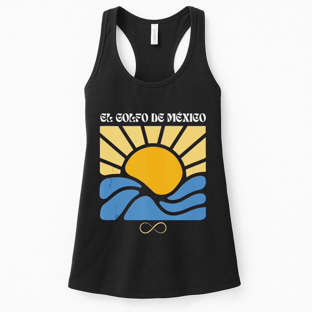 Groovy Gulf Of Mexico Forever Liberal El Golfo De Mexico Tank Top Womens Tank Top
