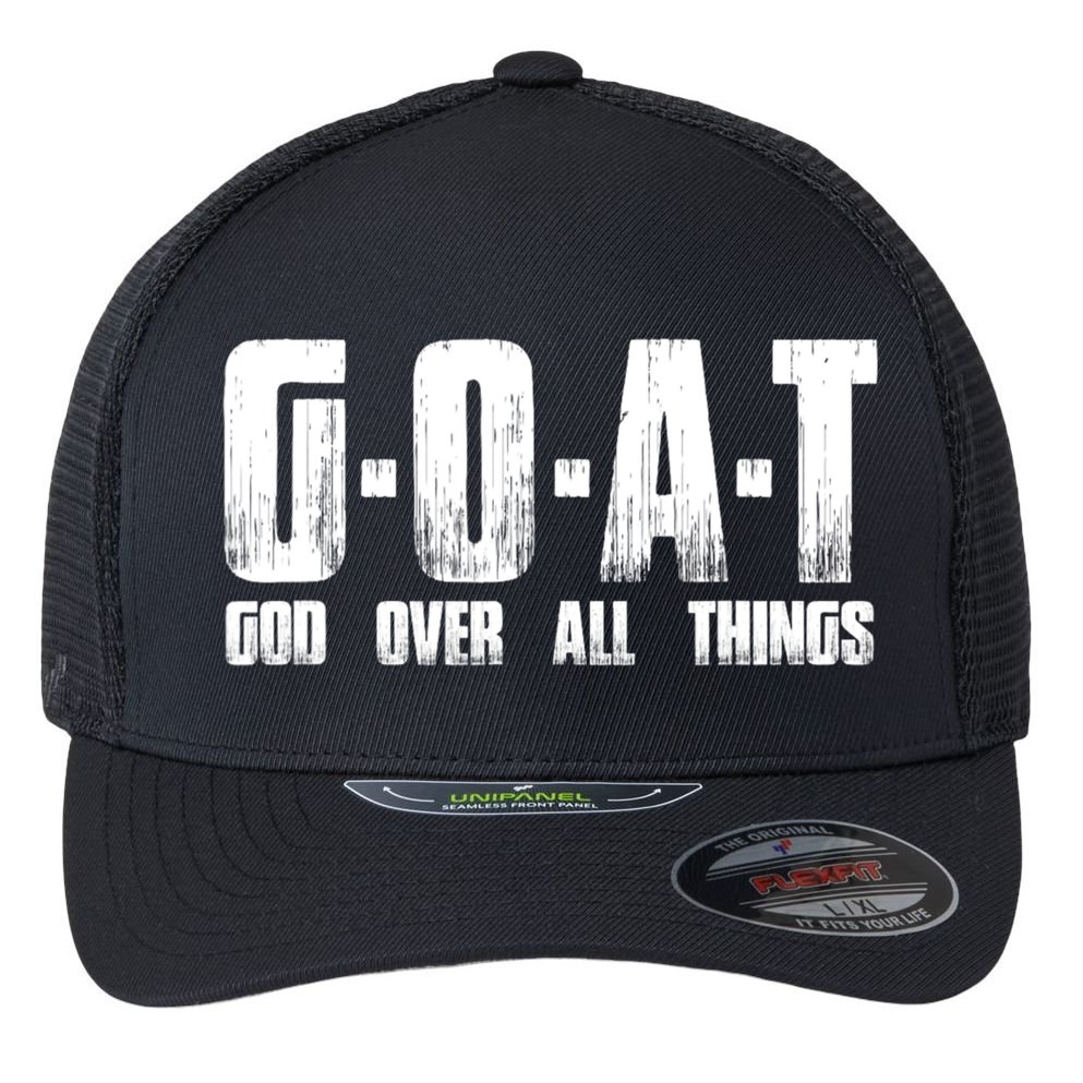 GOAT God Over All Things Flexfit Unipanel Trucker Cap