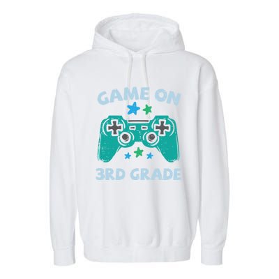 Gaming Game On 3Rd Grade Third First Day School Gamer Gift Garment-Dyed Fleece Hoodie