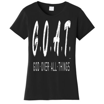 G.O.A.T God Over All Thing Black And White Women's T-Shirt