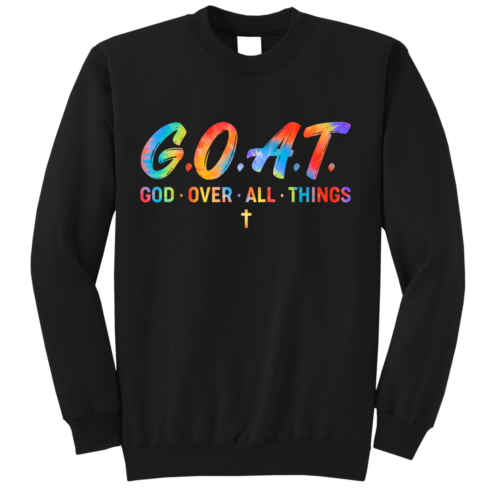 Goat God Over All Things Sweatshirt